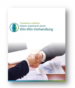 Consensus Workshop - Nutzen maximieren durch Win-Win-Verhandlung